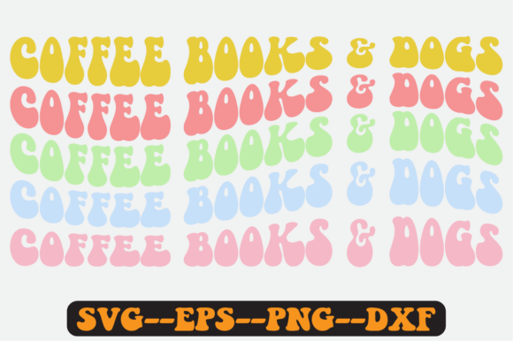 Coffee Books and Dogs Quote Retro Svg: Graphics for Crafts