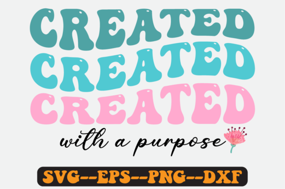 Created with a Purpose Retro SVG for Crafts & Graphics