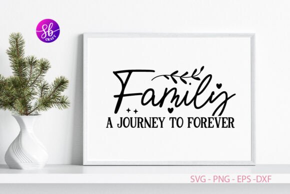Family a Journey to Forever Family Sign Graphics