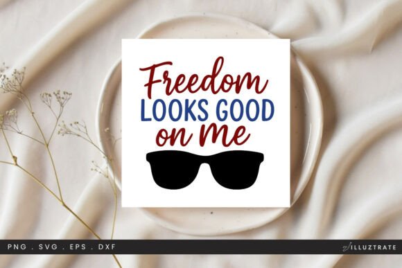 Freedom Looks Good SVG Clipart: Graphics for Crafts & Local Branding