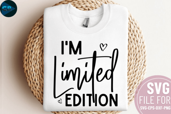 I m Limited Edition SVG Design: Graphics for Crafts