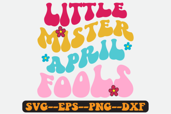 Little Mister April Fools Retro SVG: Graphics for Crafts & Content