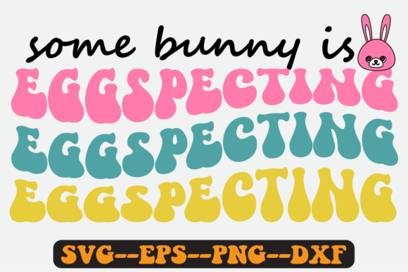 Some Bunny Quote Retro SVG Graphics for Crafts