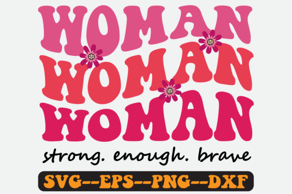 Strong Woman Quote Retro SVG Graphics for Crafts